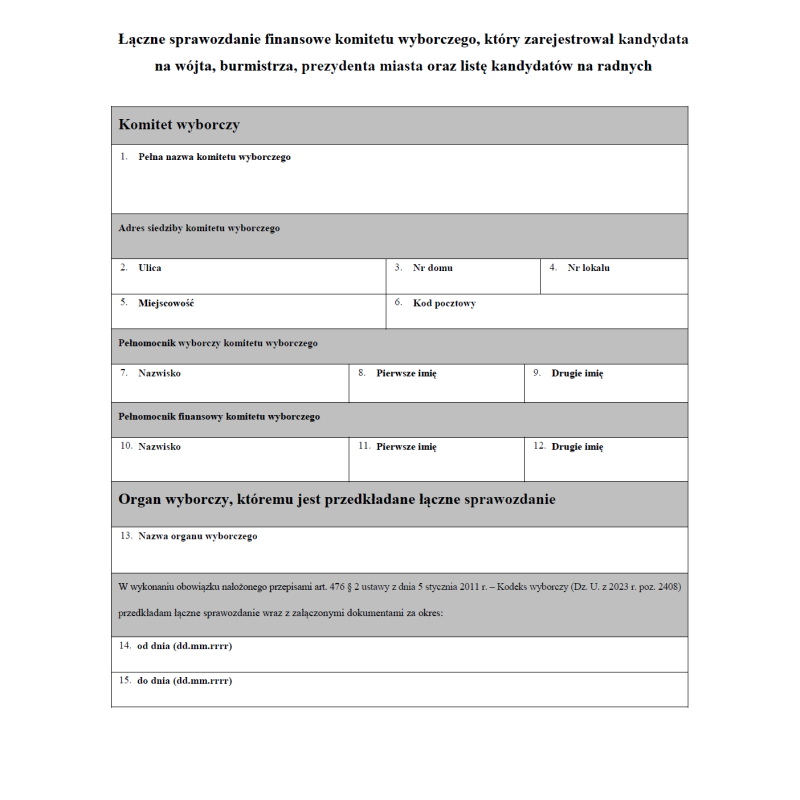 Łączne sprawozdanie finansowe komitetu wyborczego, który zarejestrował kandydata na wójta, burmistrza, prezydenta miasta oraz listę kandydatów na radnych