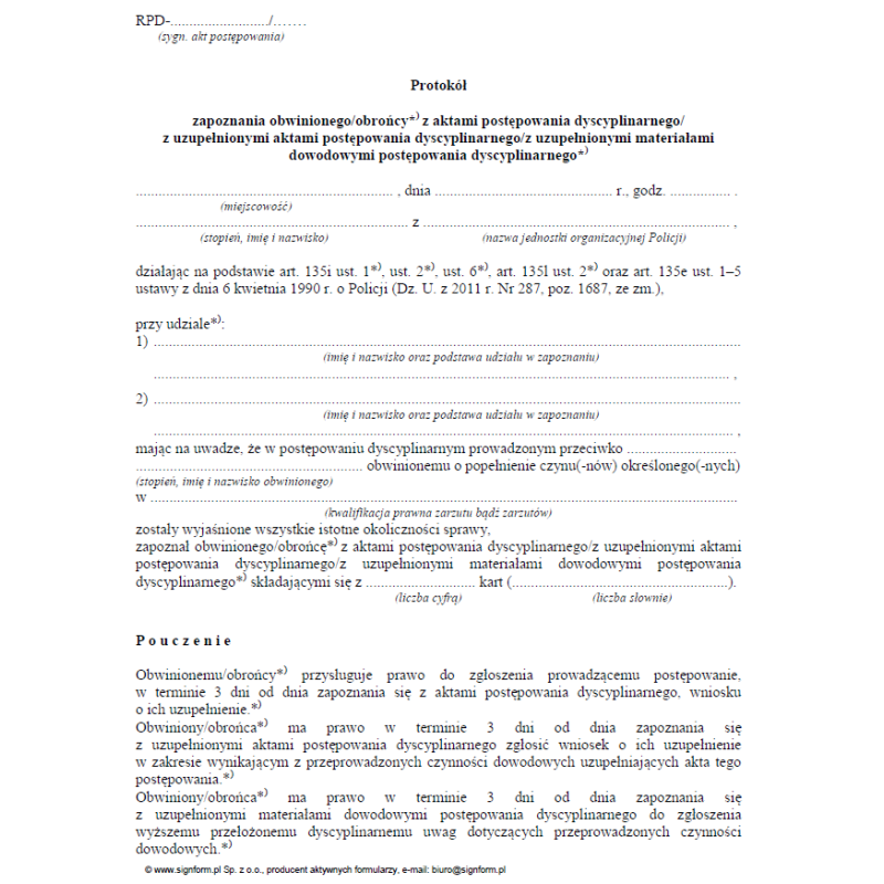 Protokół zapoznania obwinionego/obrońcy z aktami postępowania dyscyplinarnego/z uzupełnionymi aktami postępowania dyscyplinarnego/z uzupełnionymi materiałami dowodowymi postępowania dyscyplinarnego