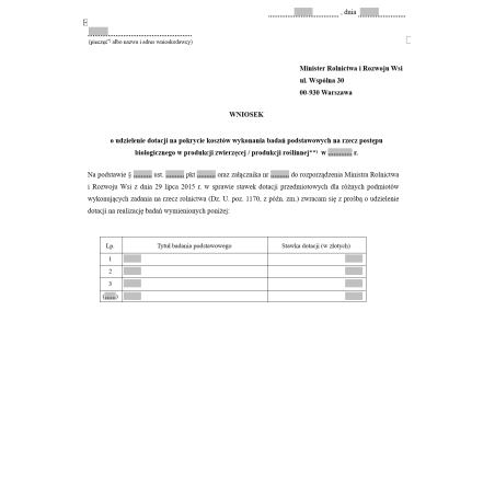 Wniosek o udzielenie dotacji na pokrycie kosztów wykonania badań podstawowych na rzecz postępu biologicznego w produkcji zwierzęcej / produkcji roślinnej