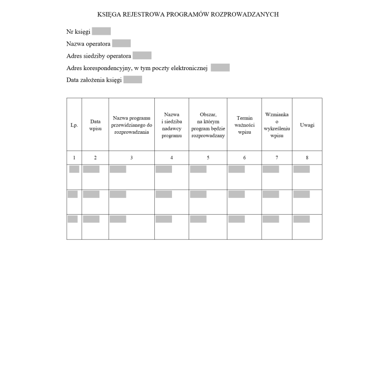 Księga rejestrowa i Zgłoszenie o dokonanie wpisu do rejestru programów rozprowadzanych Księga rejestrowa i Zgłoszenie o dokonanie wpisu do rejestru programów rozprowadzanych