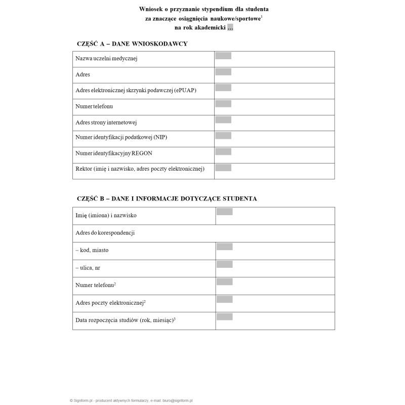 Wniosek o przyznanie stypendium ministra właściwego do spraw zdrowia dla studenta za znaczące osiągnięcia naukowe / sportowe Wniosek o przyznanie stypendium ministra właściwego do spraw zdrowia dla studenta za znaczące osiągnięcia naukowe / sportowe