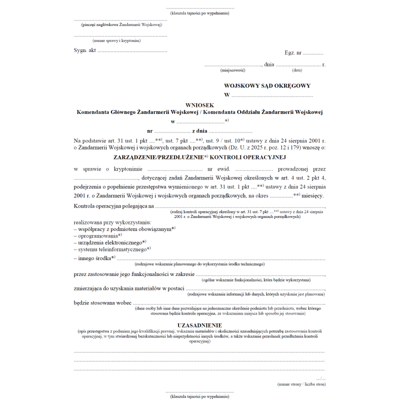 Wzory dokumentowania kontroli operacyjnej realizowanej przez Żandarmerię Wojskową Wzory dokumentowania kontroli operacyjnej realizowanej przez Żandarmerię Wojskową