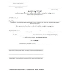 Zaświadczenie o ukończeniu szkolenia w zakresie kwalifikowanej pierwszej pomocy i uzyskaniu tytułu ratownika