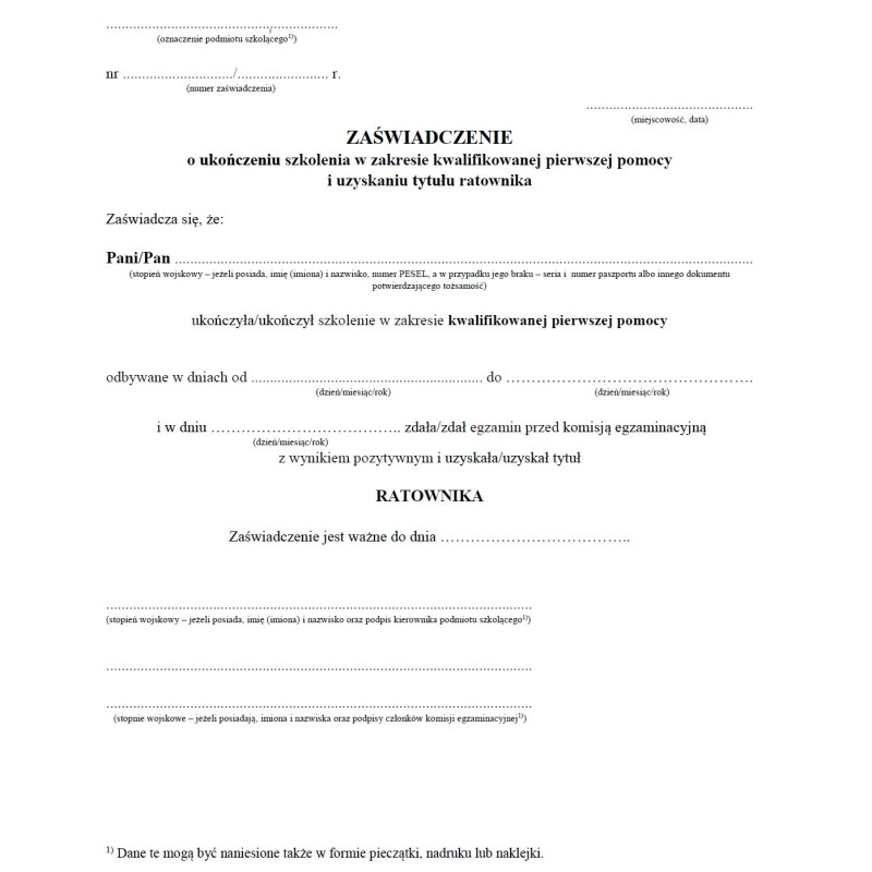 Zaświadczenie o ukończeniu szkolenia w zakresie kwalifikowanej pierwszej pomocy, uzyskaniu tytułu i potwierdzające kwalifikacje ratownika