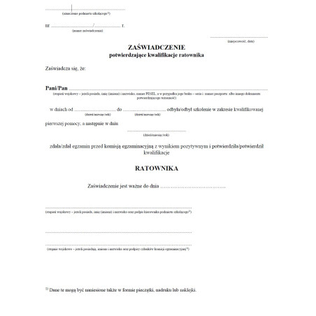 Zaświadczenie o ukończeniu szkolenia w zakresie kwalifikowanej pierwszej pomocy, uzyskaniu tytułu i potwierdzające kwalifikacje ratownika