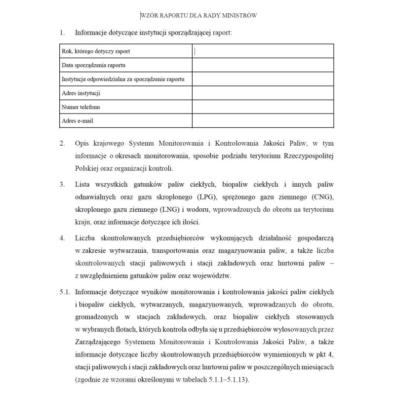 Roczny zbiorczy raport jakości paliw dla Rady Ministrów i Zbiorczy raport jakości paliw dla Komisji Europejskiej Roczny zbiorczy raport jakości paliw dla Rady Ministrów i Zbiorczy raport jakości paliw dla Komisji Europejskiej
