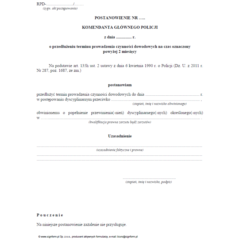 Postanowienie Komendanta Głównego Policji o przedłużeniu terminu prowadzenia czynności dowodowych na czas oznaczony powyżej 2 miesięcy