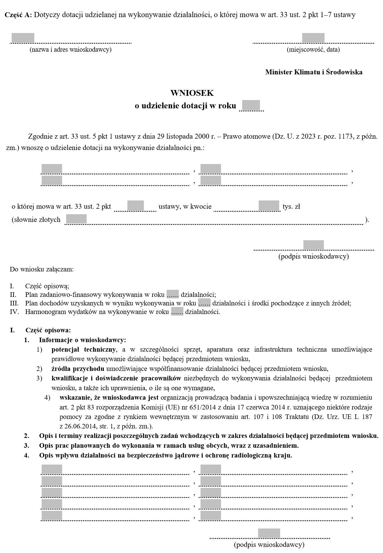Wniosek o udzielenie dotacji udzielanej w celu zapewnienia bezpieczeństwa jądrowego i ochrony radiologicznej kraju przy stosowaniu promieniowania jonizującego
