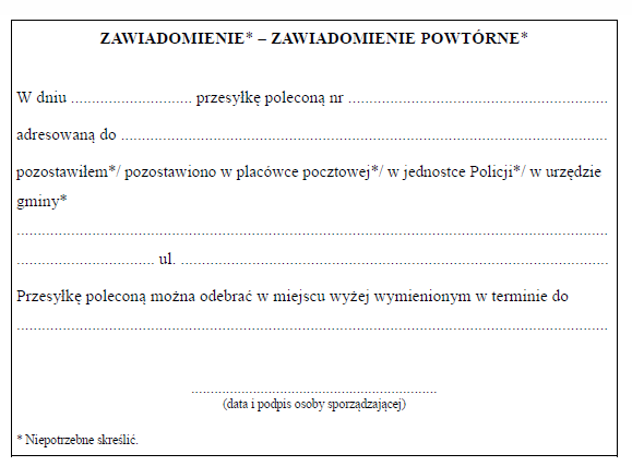 Pokwitowanie odbioru pisma organu procesowego w postępowaniu karnym, Wykaz przesyłek poleconych nadanych w placówce pocztowej, Formularz zawiadomienia dla adresata o pozostawieniu przesyłki doręczonej przez organ procesowy w postępowaniu karnym