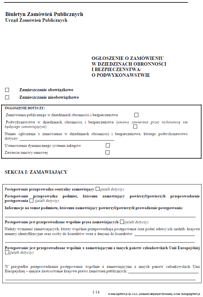 Ogłoszenie o zamówieniu / Ogłoszenie o zamówieniu w dziedzinach obronności i bezpieczeństwa / o podwykonawstwie