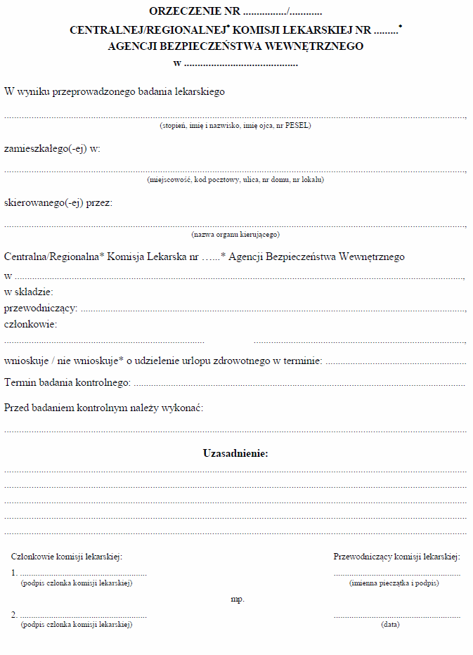 Orzeczenie komisji lekarskiej ABW zawierającej wniosek w sprawie udzielenia funkcjonariuszowi ABW urlopu zdrowotnego