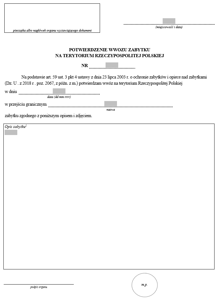 Ocena wskazująca czas powstania zabytku, Wycena zabytku, Potwierdzenie wwozu zabytku na terytorium Rzeczypospolitej Polskiej