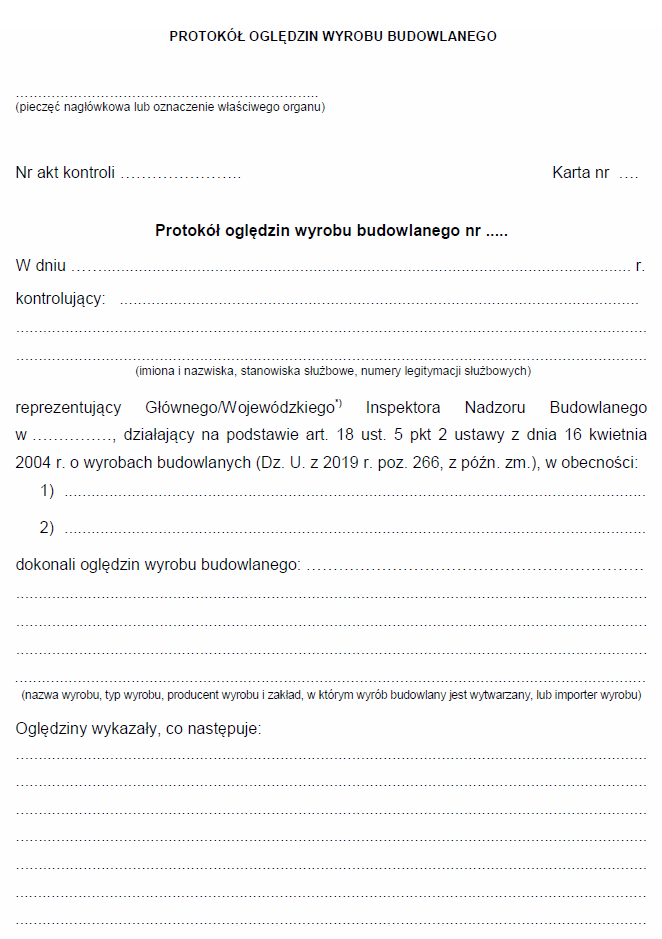 Upoważnienie do przeprowadzenia kontroli wyrobów budowlanych, Protokół kontroli wyrobów budowlanych, Protokół oględzin wyrobu budowlanego