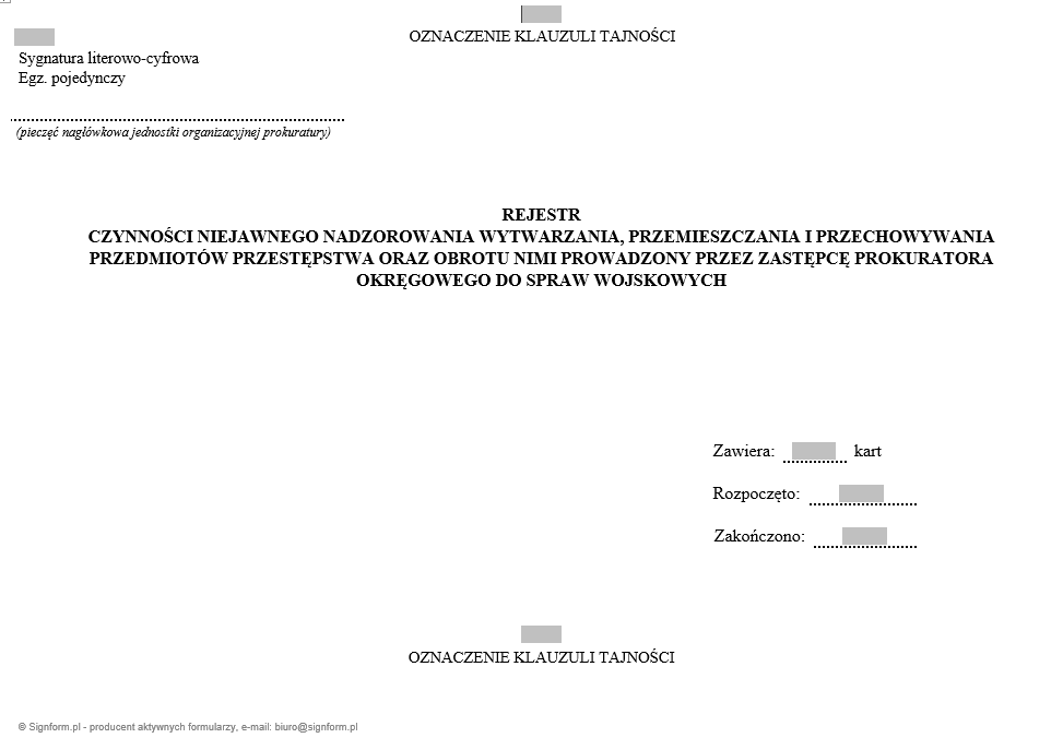 Formularze niejawnego nadzorowania wytwarzania, przemieszczania i przechowywania przedmiotów przestępstwa oraz obrotu nimi przez Żandarmerię Wojskową