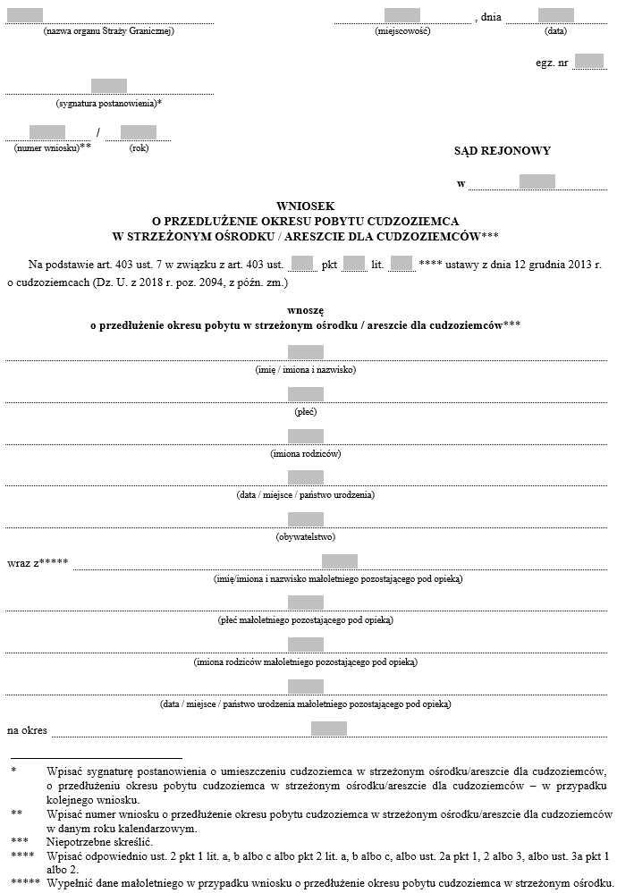 Wniosek o umieszczenie / przedłużenie okresu pobytu cudzoziemca w strzeżonym ośrodku / o zastosowanie aresztu dla cudzoziemców