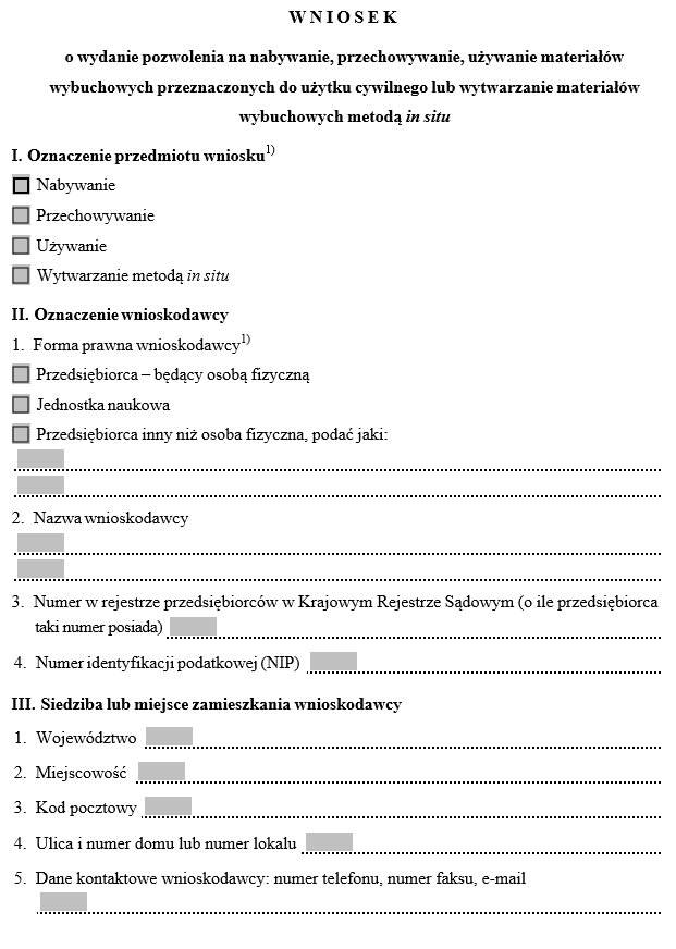 Wniosek o wydanie pozwolenia na nabywanie, przechowywanie, używanie materiałów wybuchowych przeznaczonych do użytku cywilnego lub wytwarzanie materiałów wybuchowych metodą in situ