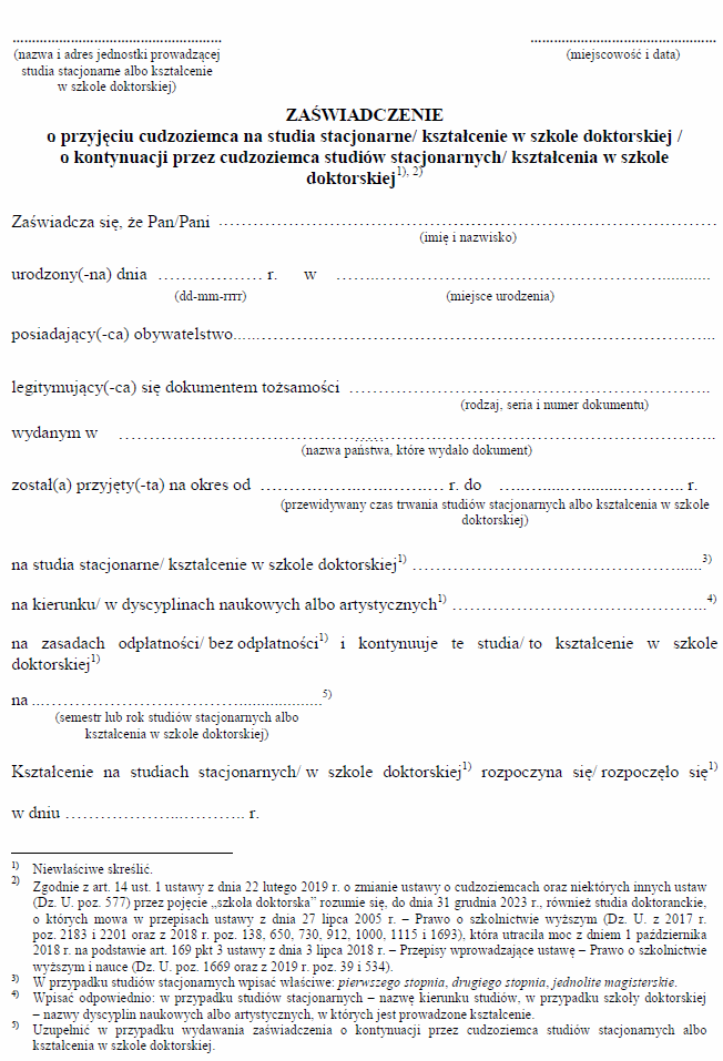 Zaświadczenie o przyjęciu cudzoziemca na studia stacjonarne / kształcenie w szkole doktorskiej / o kontynuacji przez cudzoziemca studiów stacjonarnych / kształcenia w szkole doktorskiej