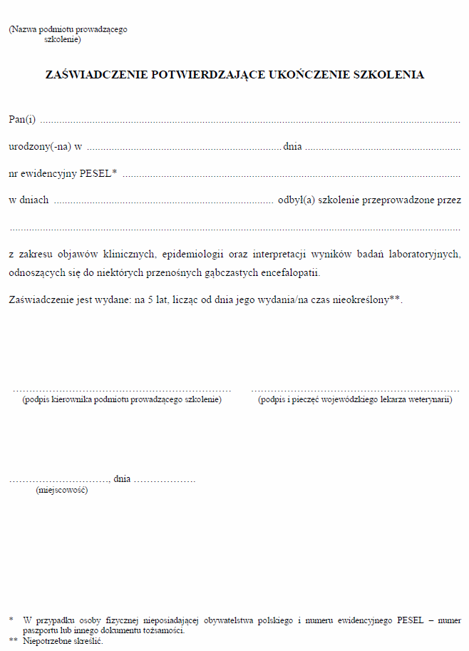 Zaświadczenie potwierdzające ukończenie szkolenia z zakresu objawów klinicznych, epidemiologii oraz interpretacji wyników badań laboratoryjnych, odnoszących się do niektórych przenośnych gąbczastych encefalopatii