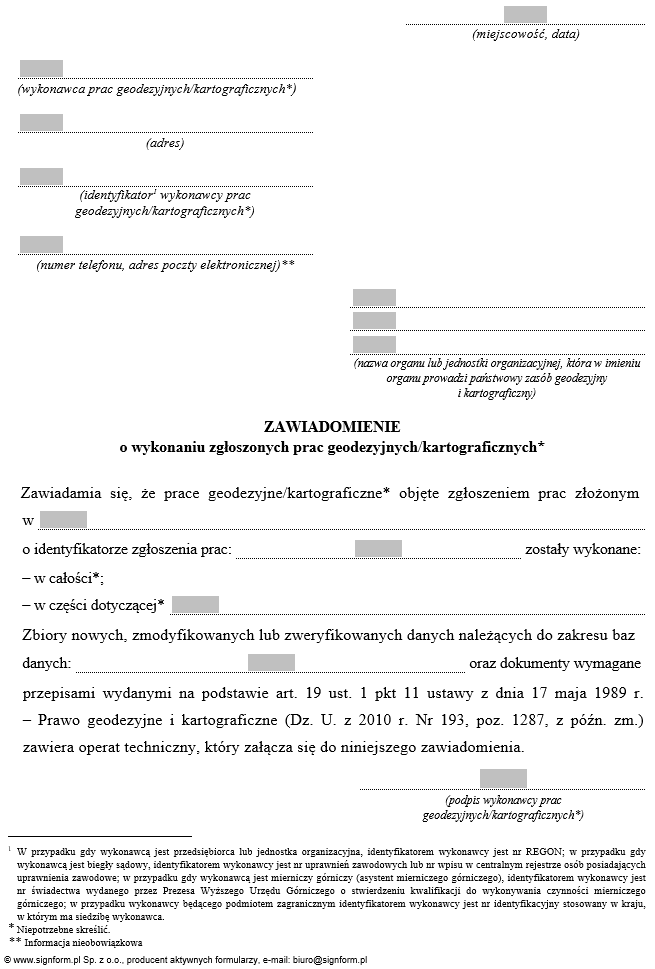 Wzory formularzy dotyczących zgłaszania prac geodezyjnych i prac kartograficznych, zawiadomienia o wykonaniu tych prac oraz przekazywania ich wyników do państwowego zasobu geodezyjnego i kartograficznego