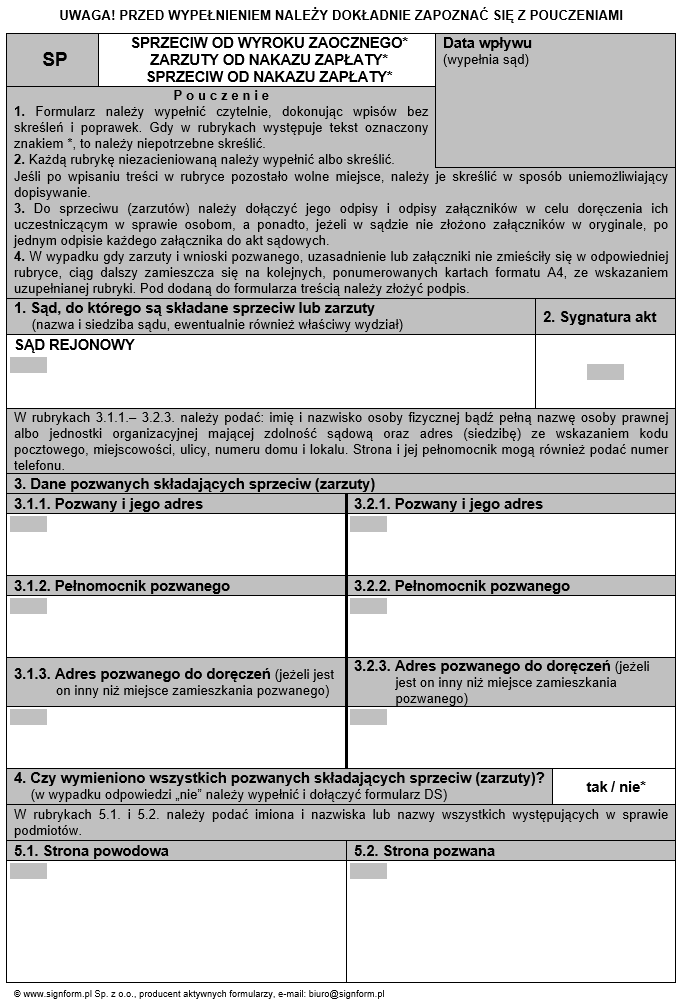 Pozew - formularz "P", Pismo zawierające wnioski dowodowe "WD", Odpowiedź na pozew "OP", Pozew wzajemny "PW", Sprzeciw od wyroku zaocznego - Zarzuty od nakazu zapłaty - Sprzeciw od nakazu zapłaty "SP"